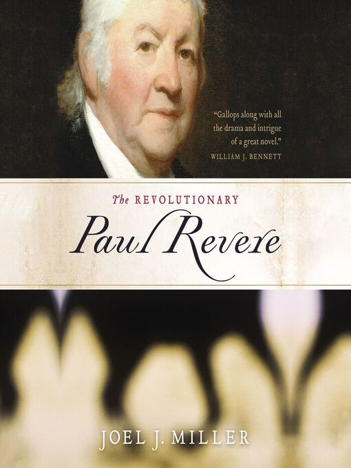 Title details for The Revolutionary Paul Revere by Joel J. Miller - Available